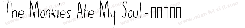 The Monkies Ate My Soul字体转换